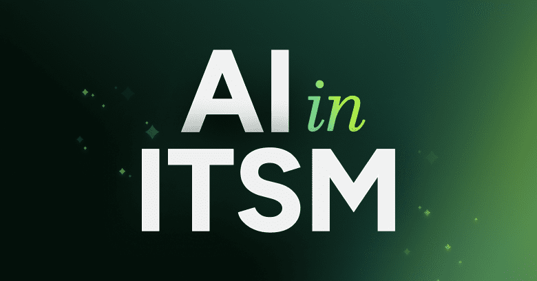 AI in ITSM